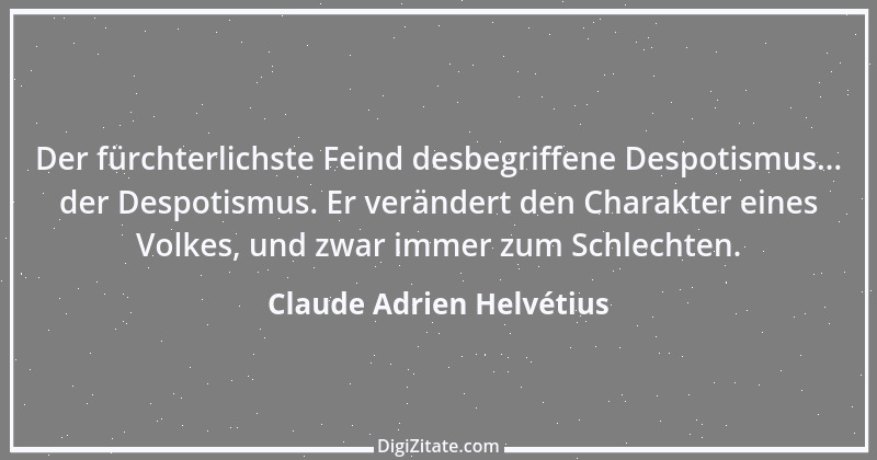 Zitat von Claude Adrien Helvétius 1