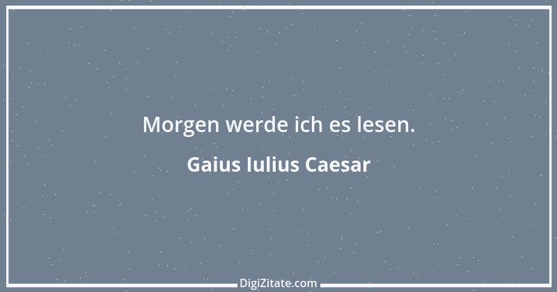 Zitat von Gaius Iulius Caesar 20