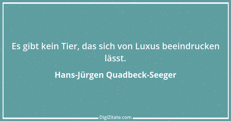 Zitat von Hans-Jürgen Quadbeck-Seeger 559