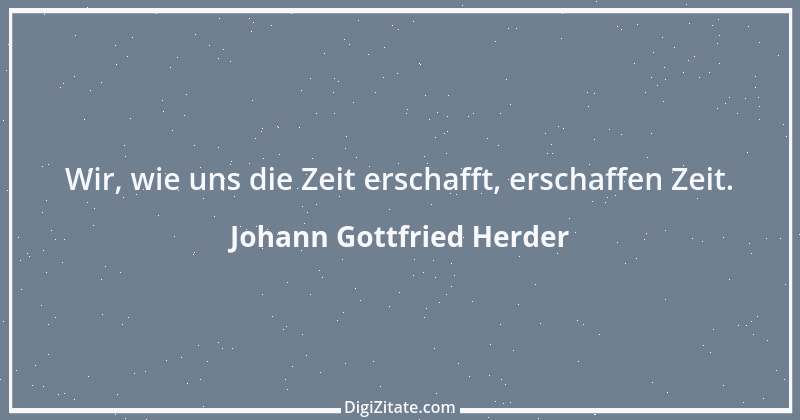 Zitat von Johann Gottfried Herder 245