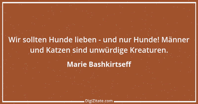 Zitat von Marie Bashkirtseff 1