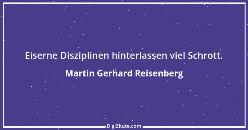 Zitat von Martin Gerhard Reisenberg 1246