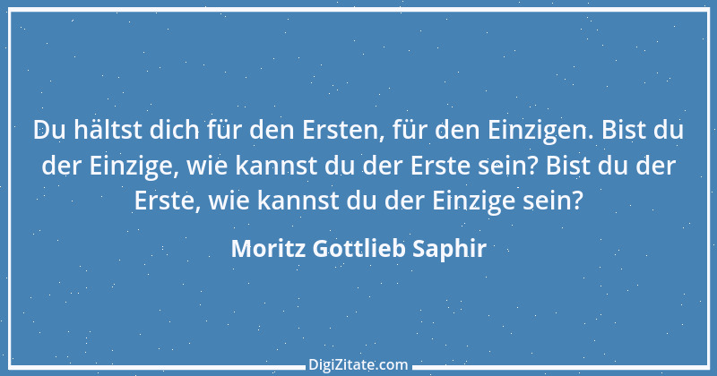 Zitat von Moritz Gottlieb Saphir 27