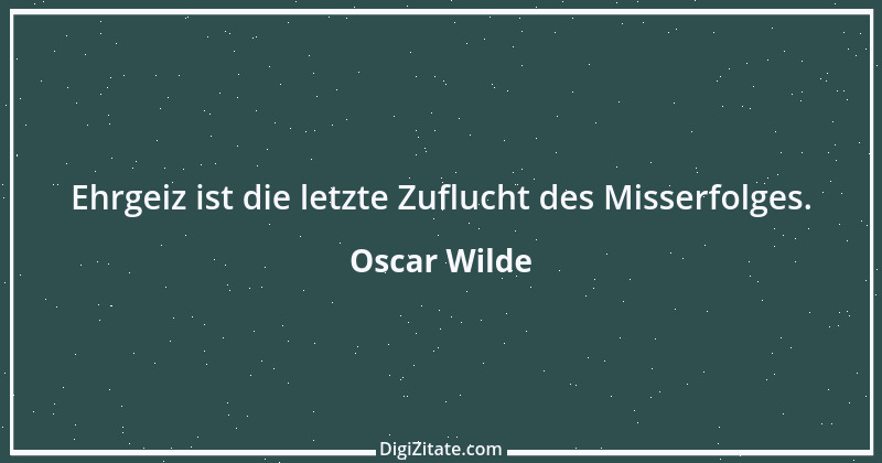 Zitat von Oscar Wilde 837