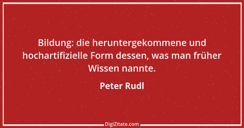 Zitat von Peter Rudl 1205