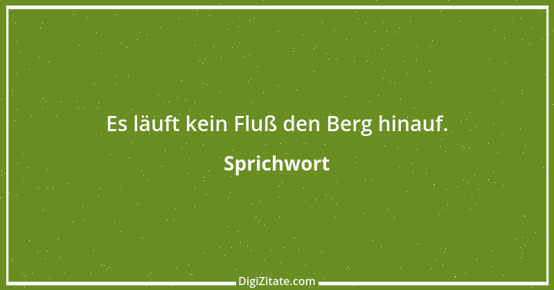 Zitat von Sprichwort 1923