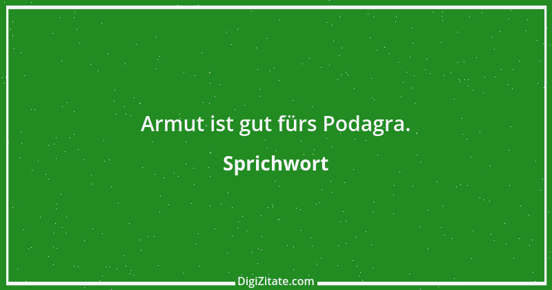 Zitat von Sprichwort 4923