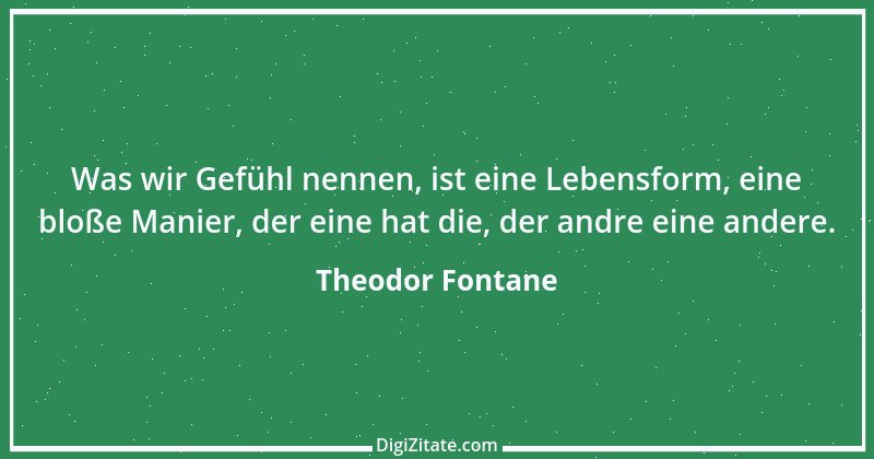 Zitat von Theodor Fontane 193