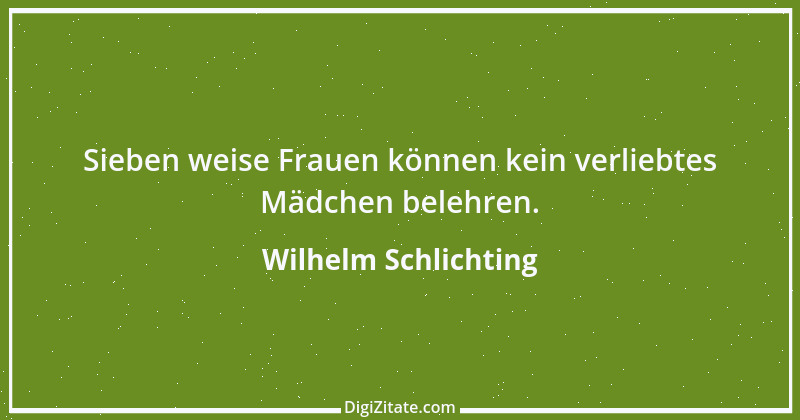 Zitat von Wilhelm Schlichting 13