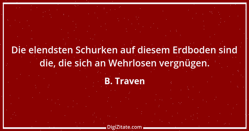 Zitat von B. Traven 29