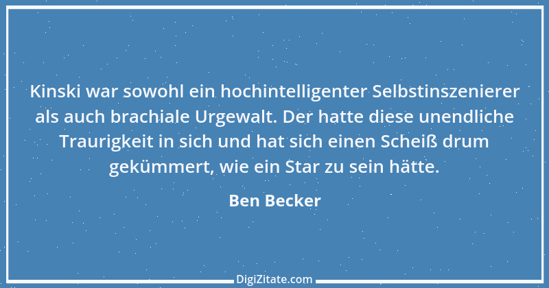 Zitat von Ben Becker 1