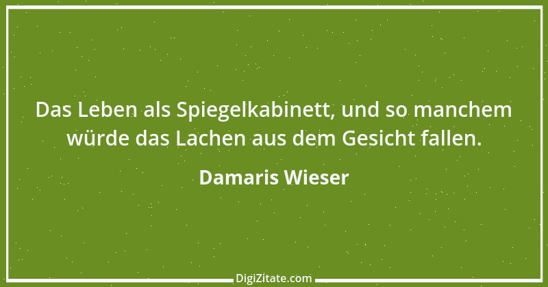 Zitat von Damaris Wieser 464