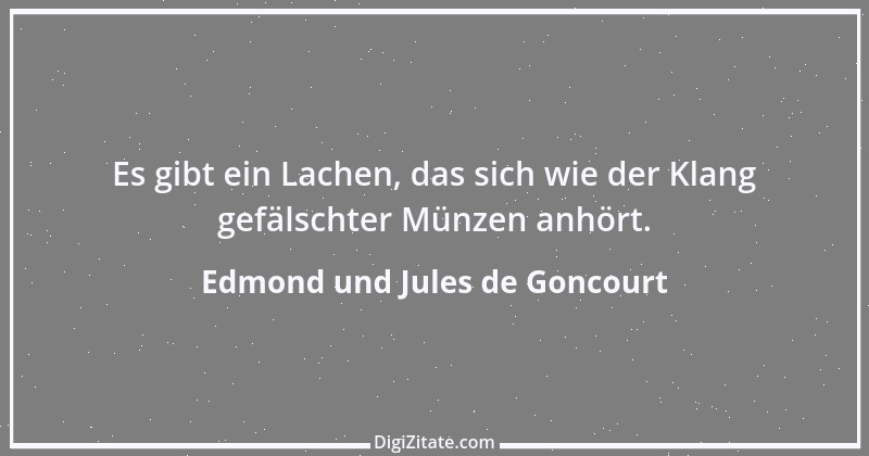 Zitat von Edmond und Jules de Goncourt 23