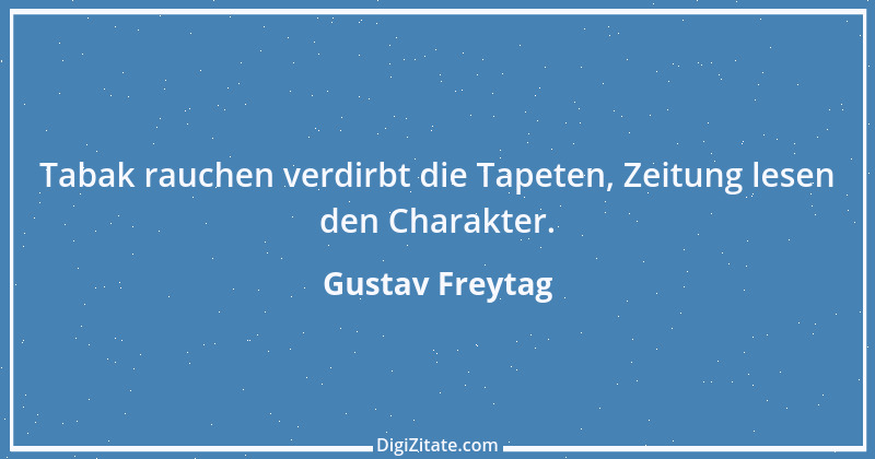 Zitat von Gustav Freytag 60