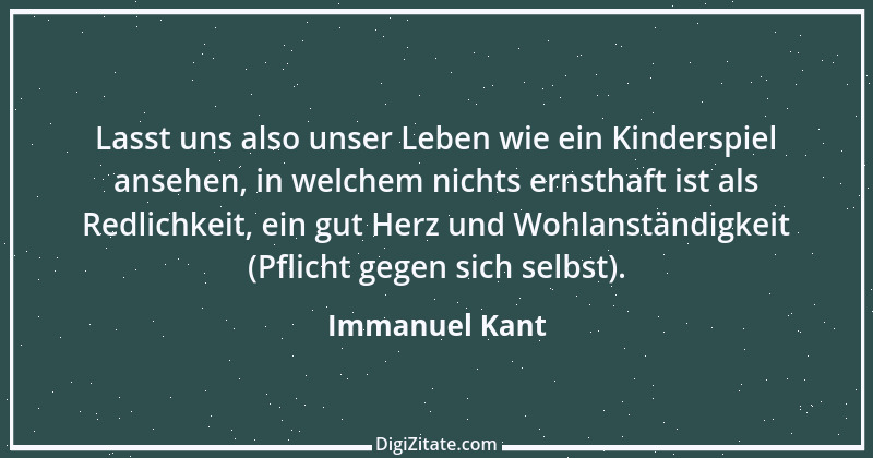 Zitat von Immanuel Kant 423