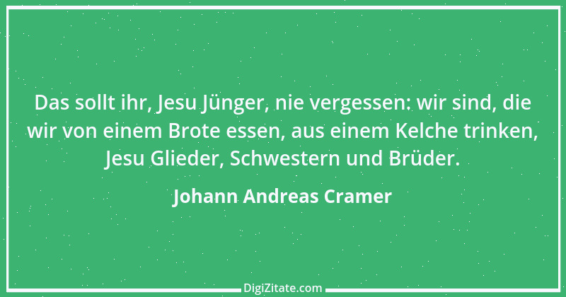 Zitat von Johann Andreas Cramer 2