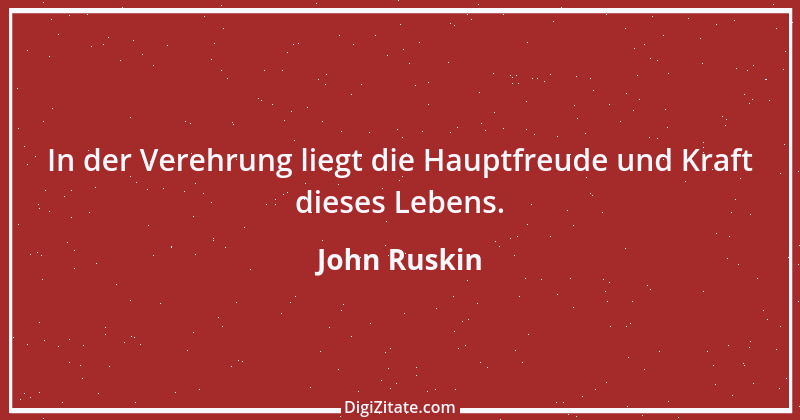 Zitat von John Ruskin 57