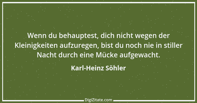 Zitat von Karl-Heinz Söhler 6