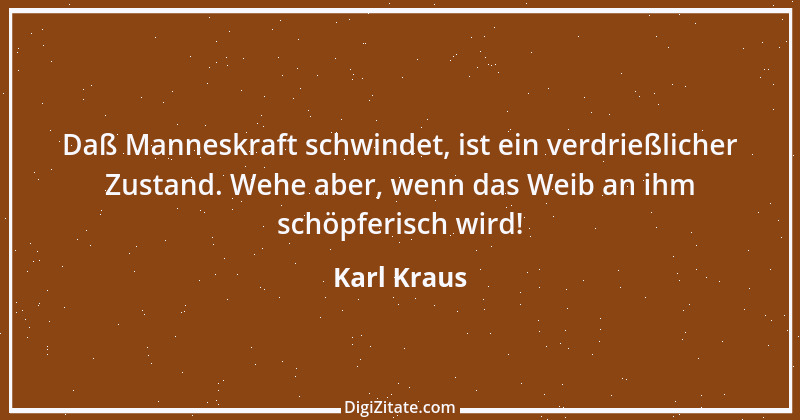 Zitat von Karl Kraus 691