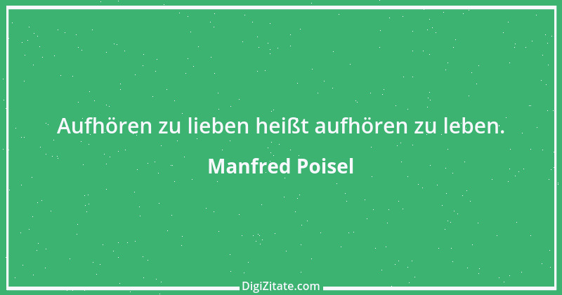 Zitat von Manfred Poisel 19