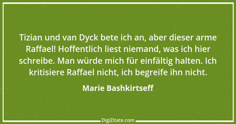 Zitat von Marie Bashkirtseff 2