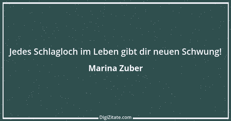 Zitat von Marina Zuber 30