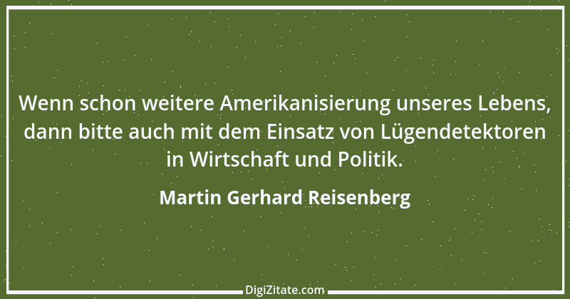 Zitat von Martin Gerhard Reisenberg 2247