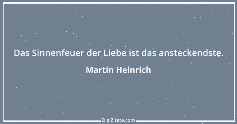 Zitat von Martin Heinrich 83