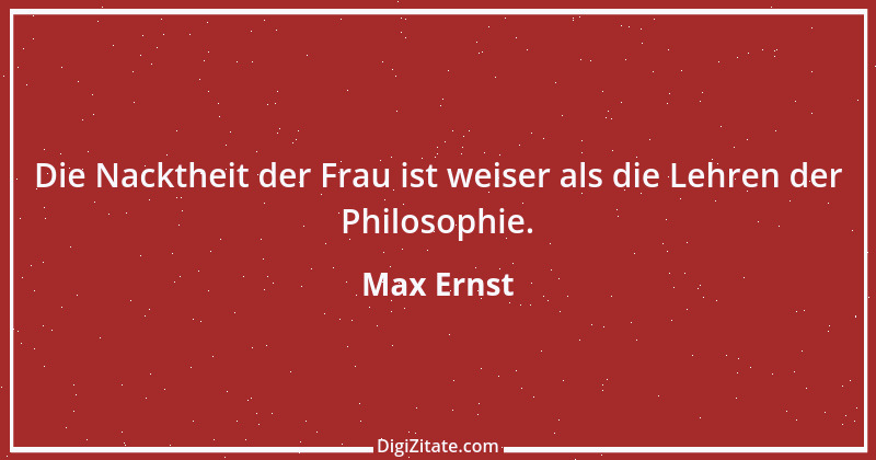 Zitat von Max Ernst 2