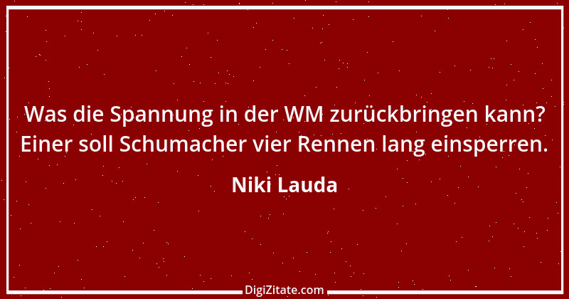 Zitat von Niki Lauda 11