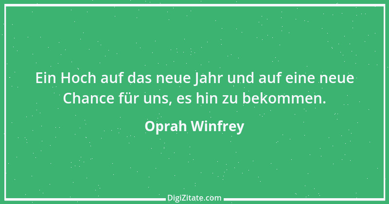 Zitat von Oprah Winfrey 1