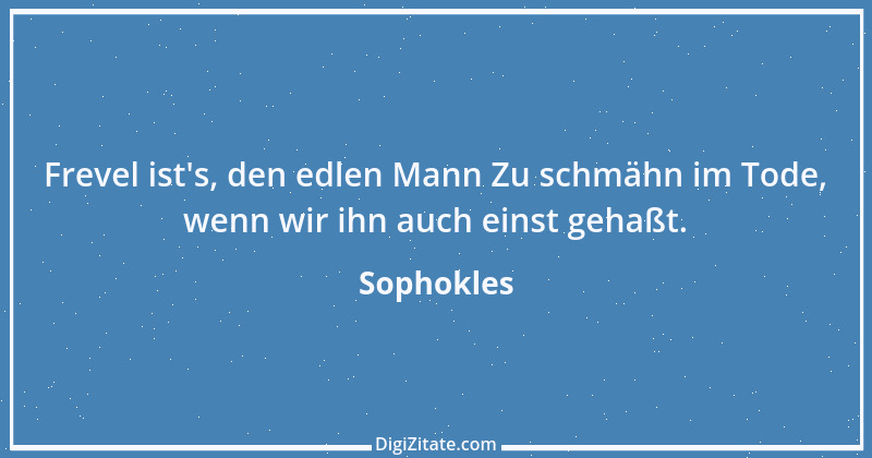 Zitat von Sophokles 204