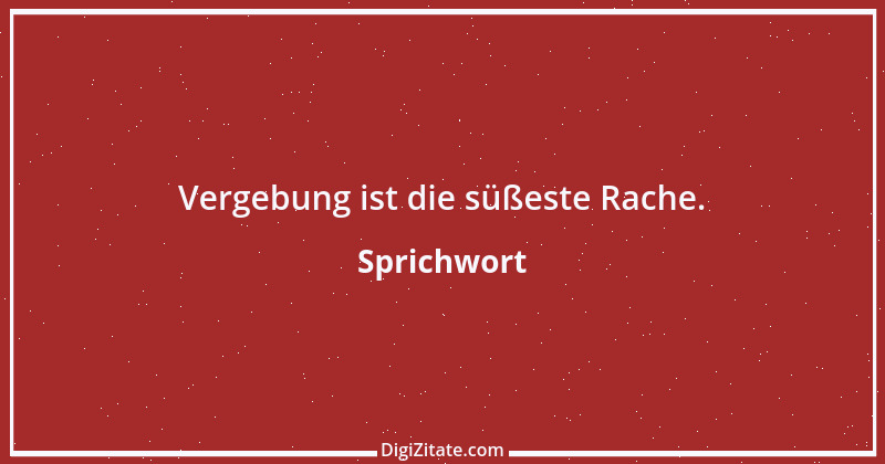 Zitat von Sprichwort 5924