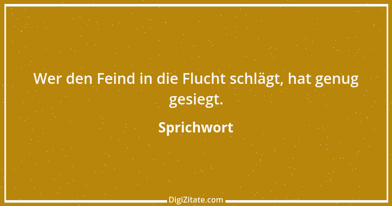 Zitat von Sprichwort 6924