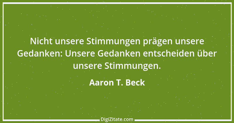 Zitat von Aaron T. Beck 1