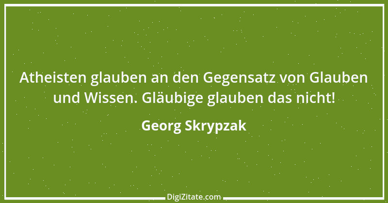 Zitat von Georg Skrypzak 67