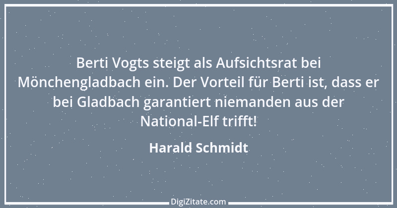 Zitat von Harald Schmidt 251