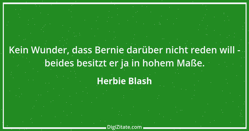 Zitat von Herbie Blash 2