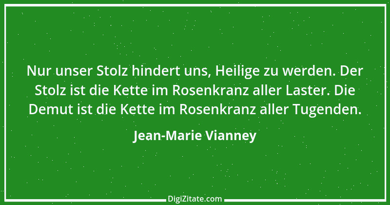 Zitat von Jean-Marie Vianney 11