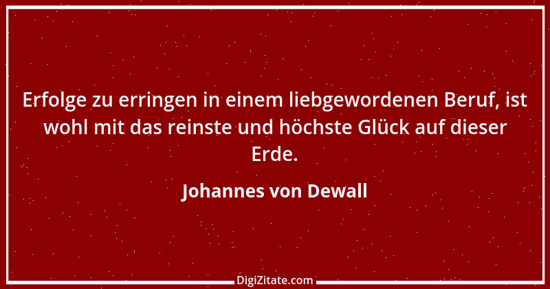 Zitat von Johannes von Dewall 4