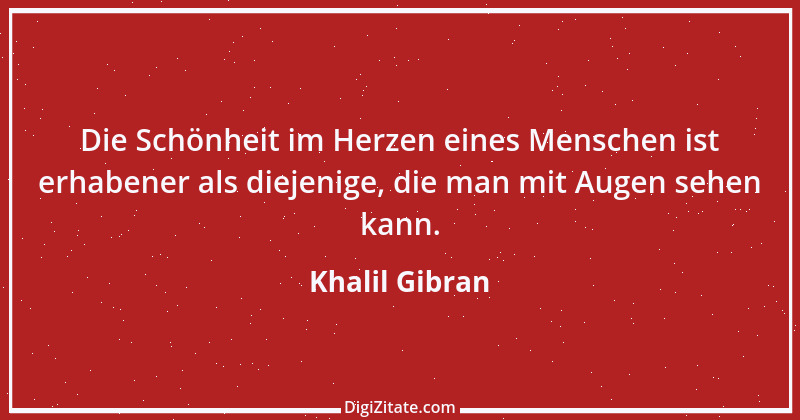 Zitat von Khalil Gibran 103