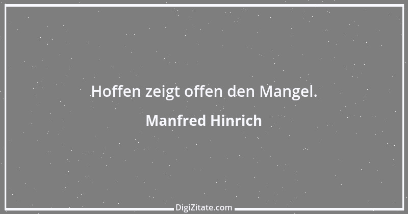 Zitat von Manfred Hinrich 107