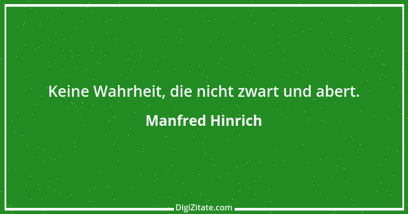 Zitat von Manfred Hinrich 3107