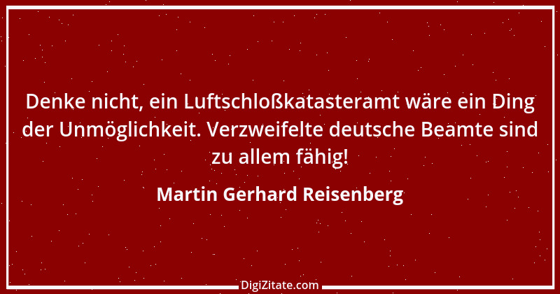 Zitat von Martin Gerhard Reisenberg 2248