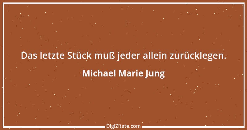 Zitat von Michael Marie Jung 500