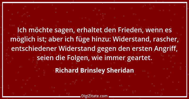 Zitat von Richard Brinsley Sheridan 12