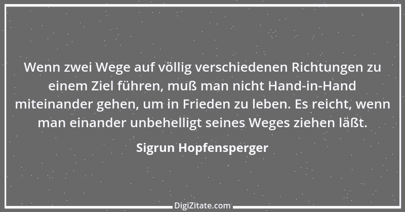 Zitat von Sigrun Hopfensperger 101