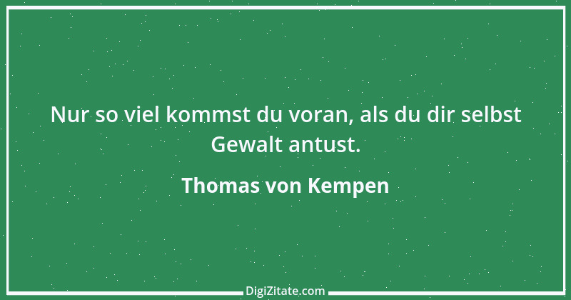 Zitat von Thomas von Kempen 95