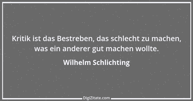 Zitat von Wilhelm Schlichting 15