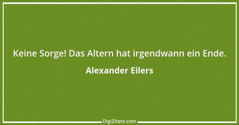 Zitat von Alexander Eilers 21